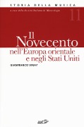 Cover-Bild zum Titel 'Il Novecento nell'Europa orientale e negli Stati Uniti' von 'Gianfranco Vinay'