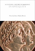 Cover-Bild zum Titel 'A Cultural History of Marriage in Antiquity' von ''