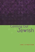 Cover-Bild zum Titel 'Coming Out Jewish' von 'Jon Stratton'