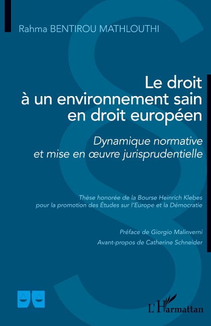 Le droit à un environnement sain en droit européen - Rahma Bentirou Mathlouthi