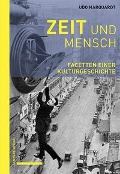 Cover-Bild zum Titel 'Zeit und Mensch' von 'Udo Marquardt'