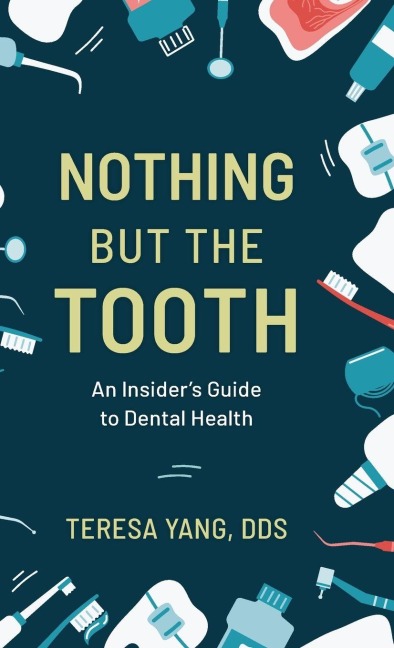 Nothing But the Tooth - Teresa Yang