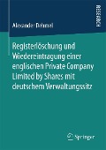 Cover-Bild zum Titel 'Registerlöschung und Wiedereintragung einer englischen Private Company Limited by Shares mit deutschem Verwaltungssitz' von 'Alexander Dehmel'