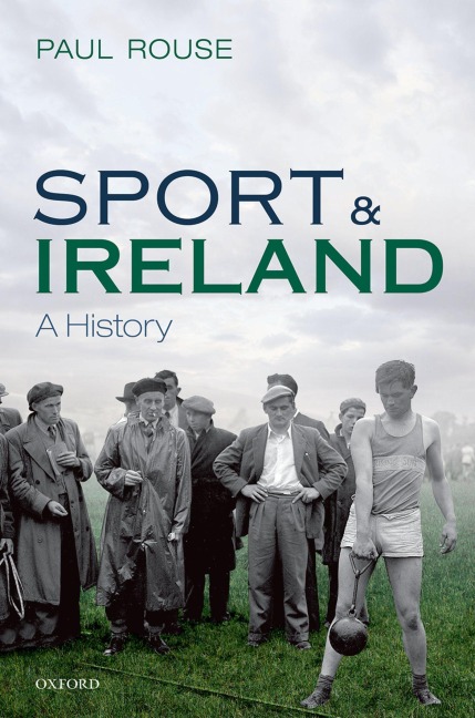 Sport and Ireland - Paul Rouse