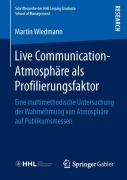 Cover-Bild zum Titel 'Live Communication-Atmosphäre als Profilierungsfaktor' von 'Martin Wiedmann'