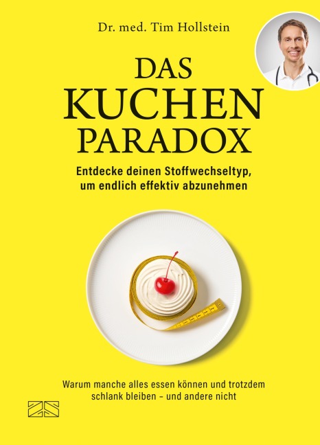 Das Kuchen-Paradox - Tim Hollstein