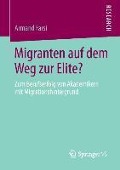 Migranten auf dem Weg zur Elite? - Armand Farsi