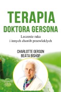 Terapia Doktora Gersona - Healing The Gerson Way - Polish Edition - Charlotte Gerson