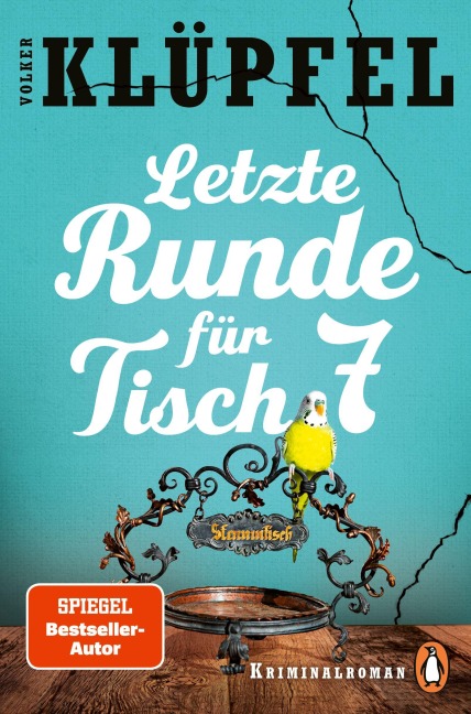 Letzte Runde für Tisch 7 - Volker Klüpfel