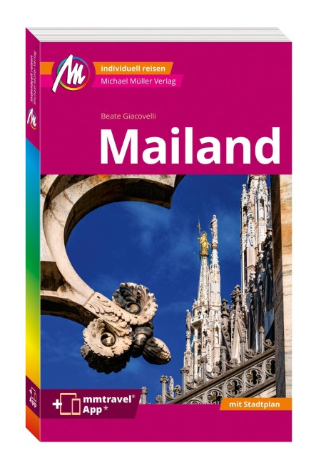 MICHAEL MÜLLER REISEFÜHRER Mailand MM-City - Beate Giacovelli
