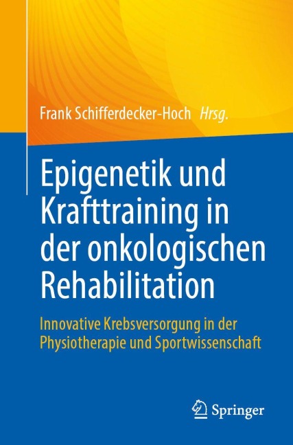 Epigenetik und Krafttraining in der onkologischen Rehabilitation - 