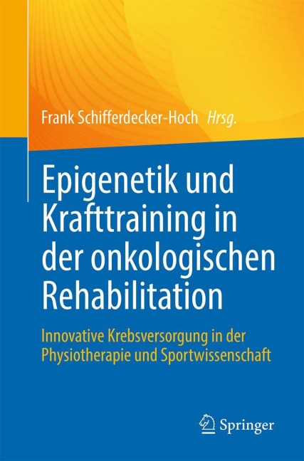 Epigenetik und Krafttraining in der onkologischen Rehabilitation - 