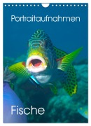 Cover-Bild zum Titel 'Portraitaufnahmen - Fische (Wandkalender 2026 DIN A4 hoch), CALVENDO Monatskalender' von 'Ute Niemann'