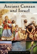 Cover-Bild zum Titel 'Ancient Canaan and Israel' von 'Jonathan M. Golden'