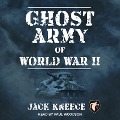 Ghost Army of World War II - Jack Kneece