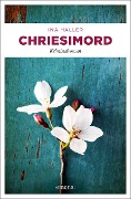 Cover-Bild zum Titel 'Chriesimord' von 'Ina Haller'