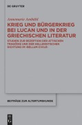 Cover-Bild zum Titel 'Krieg und Bürgerkrieg bei Lucan und in der griechischen Literatur' von 'Annemarie Ambühl'