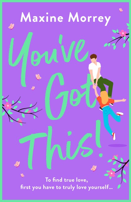 You've Got This - Maxine Morrey