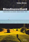 Cover-Bild zum Titel 'Blondinenrettung' von 'Volker Müller'