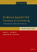 Cover-Bild zum Titel 'Evidence-based Child Forensic Interviewing' von 'Karen J. Saywitz, Lorinda B. Camparo'