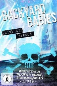 Live At Cirkus - Backyard Babies