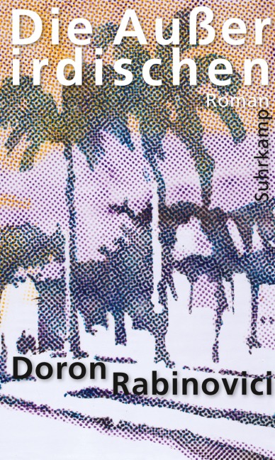 Die Außerirdischen - Doron Rabinovici