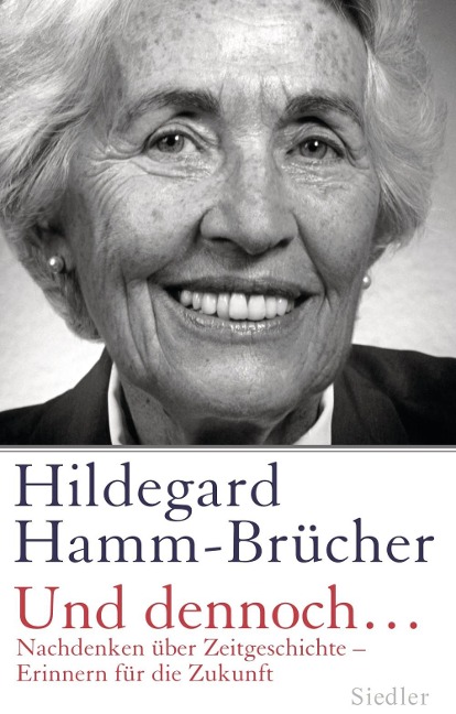 Und dennoch... - Hildegard Hamm-Brücher