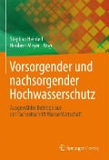 Cover-Bild zum Titel 'Vorsorgender und nachsorgender Hochwasserschutz' von ''