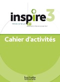 Inspire 3 - Internationale Ausgabe. Arbeitsbuch + Code - Véronique Boisseaux, Armelle Plot