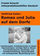 Cover-Bild zum Titel 'Romeo und Julia auf dem Dorfe - Lektürehilfe und Interpretationshilfe. Interpretationen und Vorbereitungen für den Deutschunterricht' von 'Friedel Schardt, Gottfried Keller'