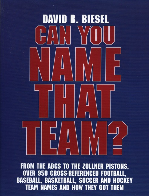 Can You Name that Team? - David B. Biesel