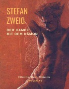 Cover-Bild zum Titel 'Der Kampf mit dem Dämon' von 'Stefan Zweig'