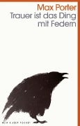 Trauer ist das Ding mit Federn - Max Porter