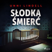 Cover-Bild zum Titel 'S¿odka s¿mierc¿' von 'Unni Lindell'
