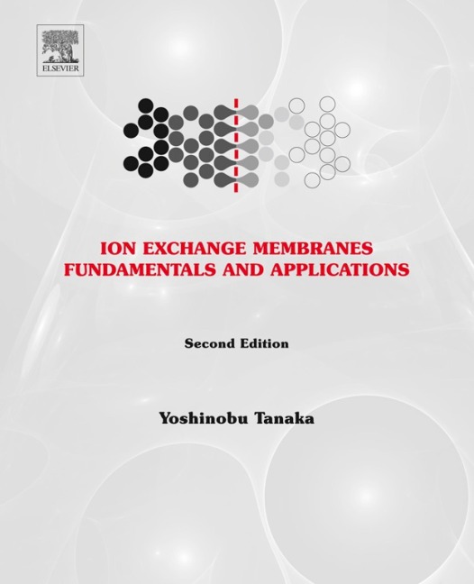 Ion Exchange Membranes - Yoshinobu Tanaka