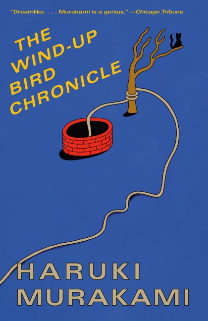 The Wind-Up Bird Chronicle - Haruki Murakami