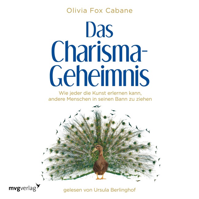 Das Charisma-Geheimnis - Olivia Fox Cabane