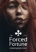 Cover-Bild zum Titel 'Forced Fortune' von 'Elnaro'