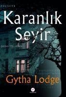 Karanlik Seyir - Gytha Lodge