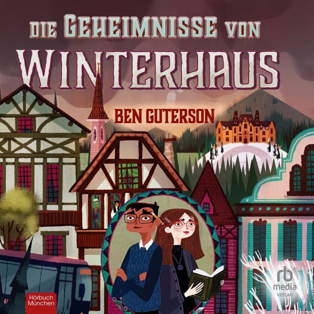 Die Geheimnisse von Winterhaus - Ben Guterson