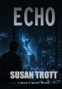 Cover-Bild zum Titel 'Echo' von 'Susan Trott'