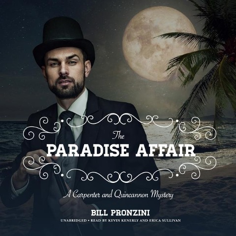 The Paradise Affair Lib/E: A Carpenter and Quincannon Mystery - Bill Pronzini