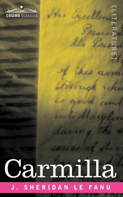 Carmilla - Joseph Sheridan Le Fanu, J. Sheridan Le Fanu