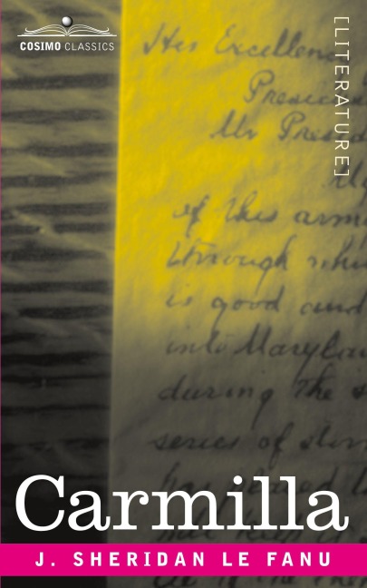 Carmilla - Joseph Sheridan Le Fanu, J. Sheridan Le Fanu