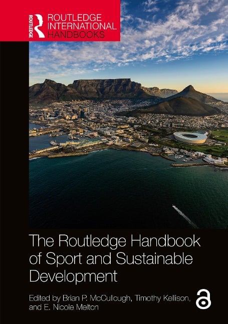 The Routledge Handbook of Sport and Sustainable Development - 
