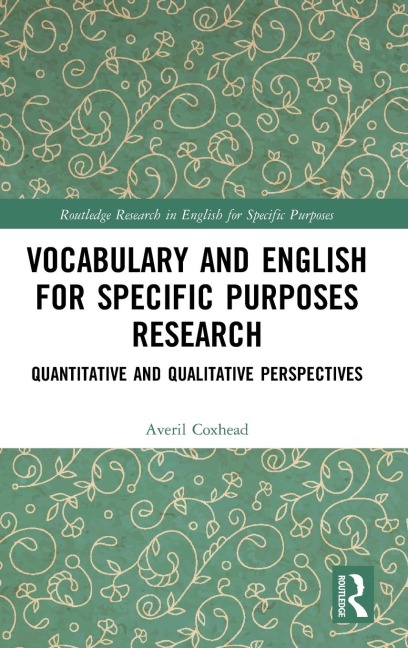 Vocabulary and English for Specific Purposes Research - Averil Coxhead