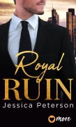 Cover-Bild zum Titel 'Royal Ruin' von 'Jessica Peterson'