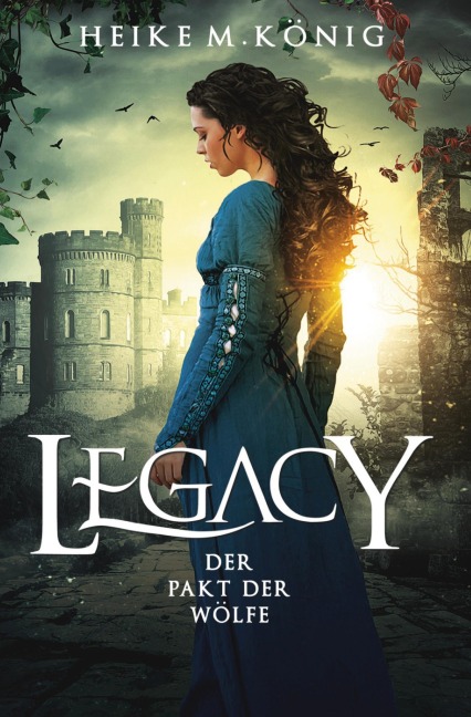 Der Pakt der Wölfe - Heike M. König