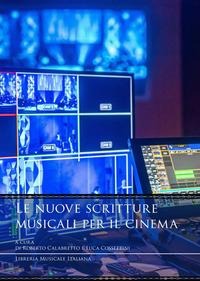 Le nuove scritture musicali per il cinema - 