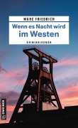 Cover-Bild zum Titel 'Wenn es Nacht wird im Westen' von 'Marc Friedrich'